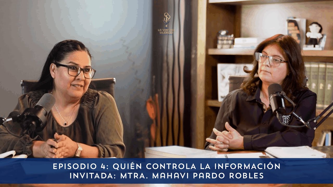 Quién controla la Información | La Voz del Silencio con Sara Pozos Ep. 4