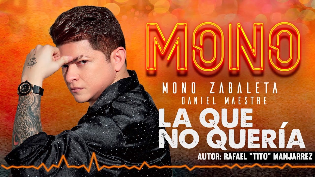 Mono Zabaleta, Daniel Maestre - La Que No Quería (Audio)