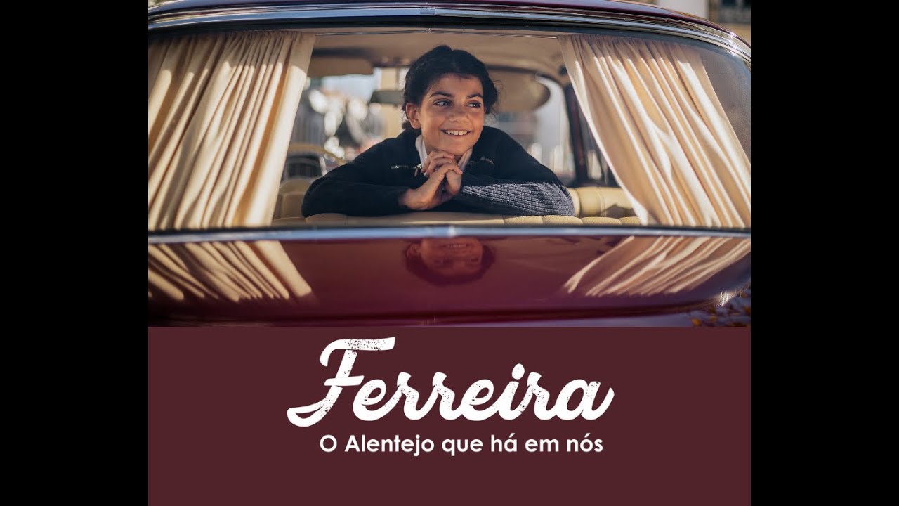 Ferreira do Alentejo - O Alentejo que há em nós