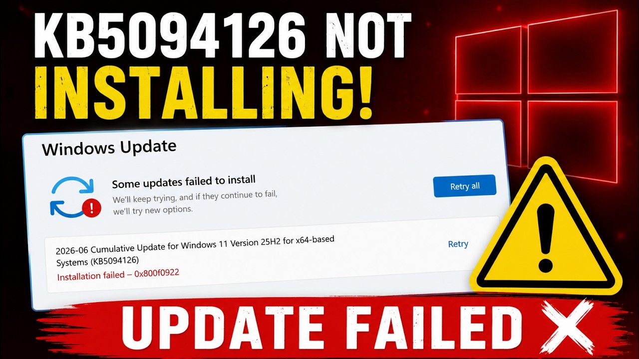 Fix KB5094126 Not Installing on Windows 11 (2026-06 Security Update) | Installation Failed Error Fix