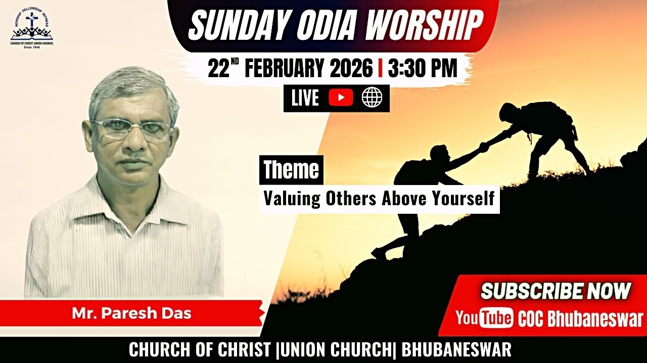Sunday Odia Worship | Mr. Paresh Das | Valuing Others Above Yourself | 22 Feb 2026
