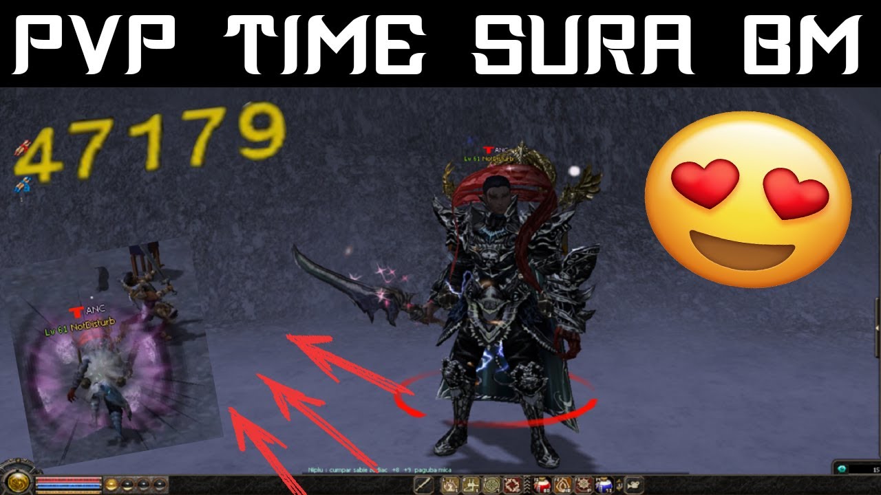 ♕Metin2 Ro: ♕PVP TIME SURA 61 BM VS MAP1♕
