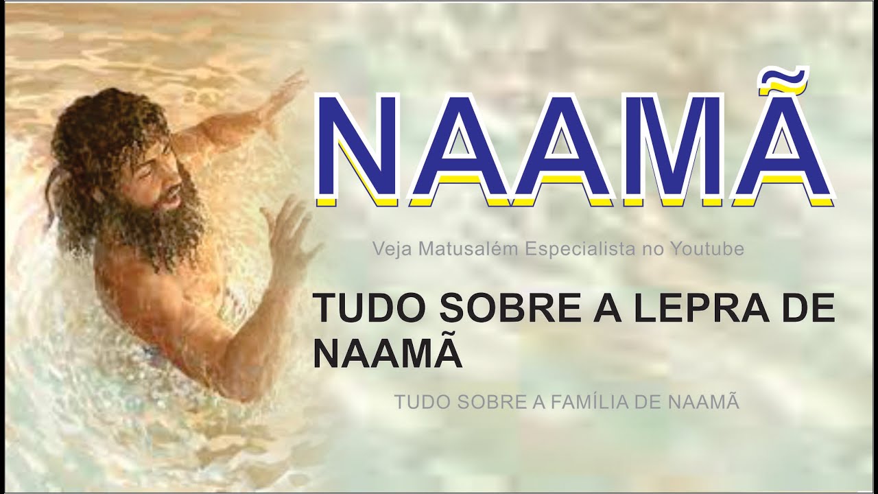 Pregação sobre Naamã, 7 mergulhos
