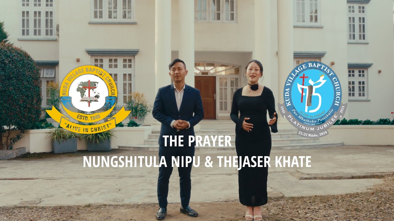 Nungshitula Nipu & Thejaser Khate - The Prayer | Official Music Video | KVBC Music