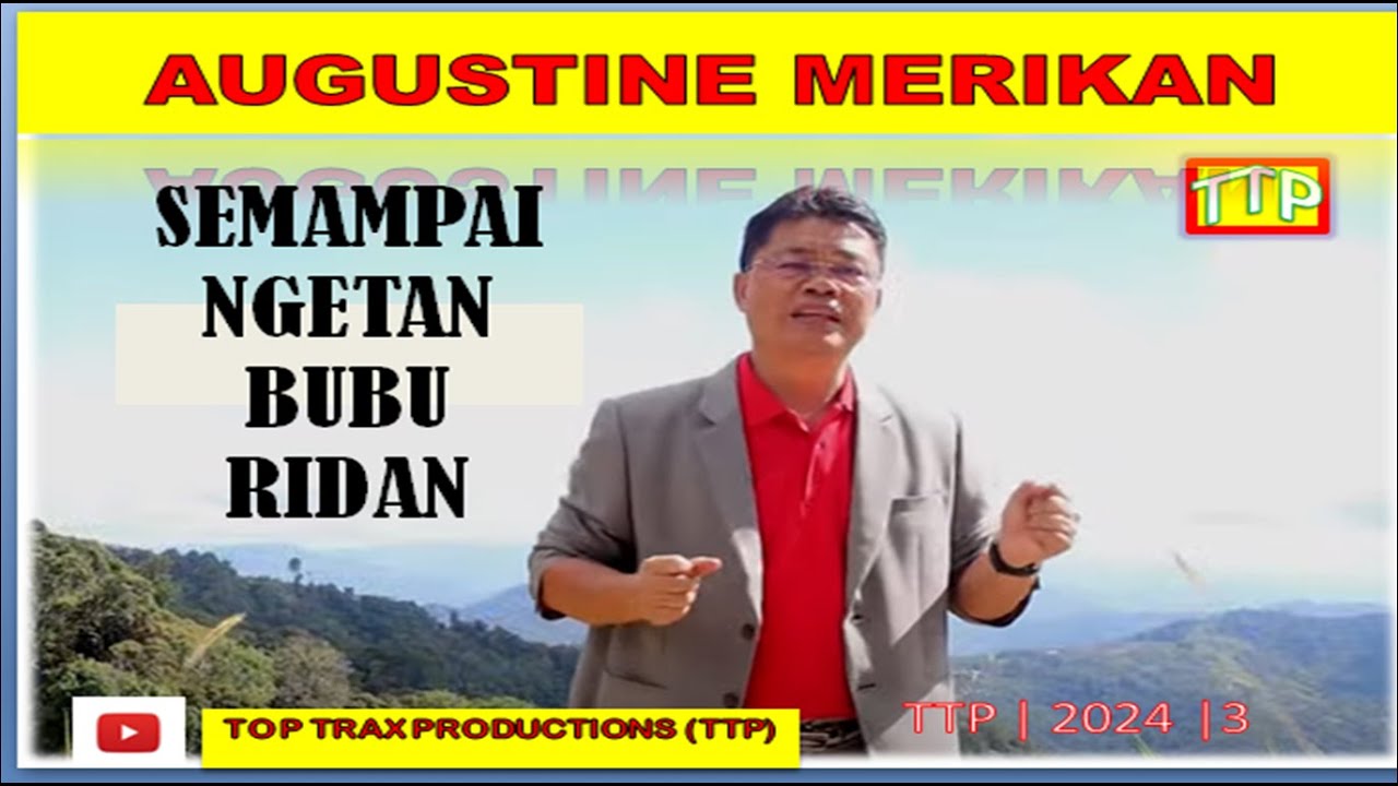 SEMAMPAI NGETAN BUBU RIDAN ... AUGUSTINE MERIKAN (Official MTV Video)