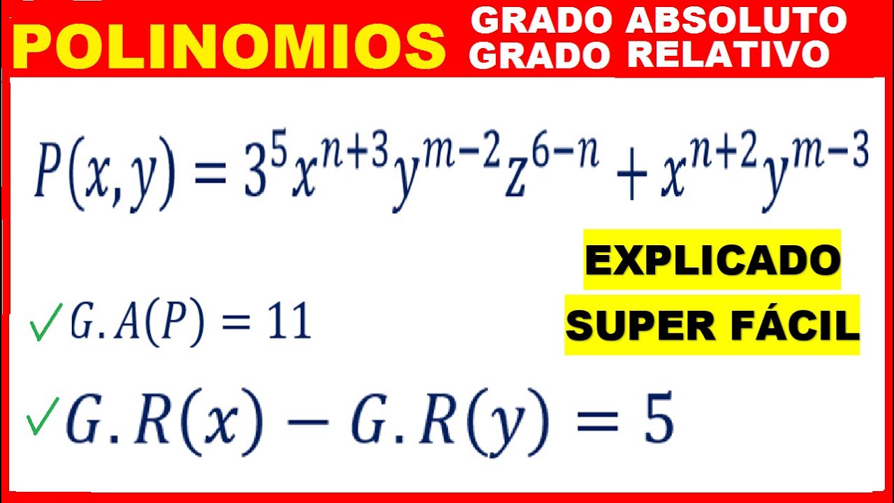 GRADO ABSOLUTO y RELATIVO de un POLINOMIO 👉 EJERCICIO RESUELTO✔