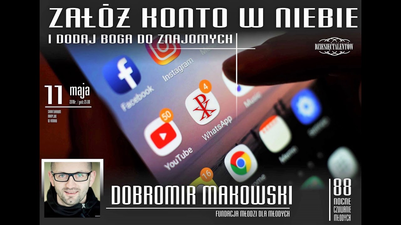 Dobromir Makowski - Zał&oacute;ż konto w niebie i dodaj Boga do znajomych
