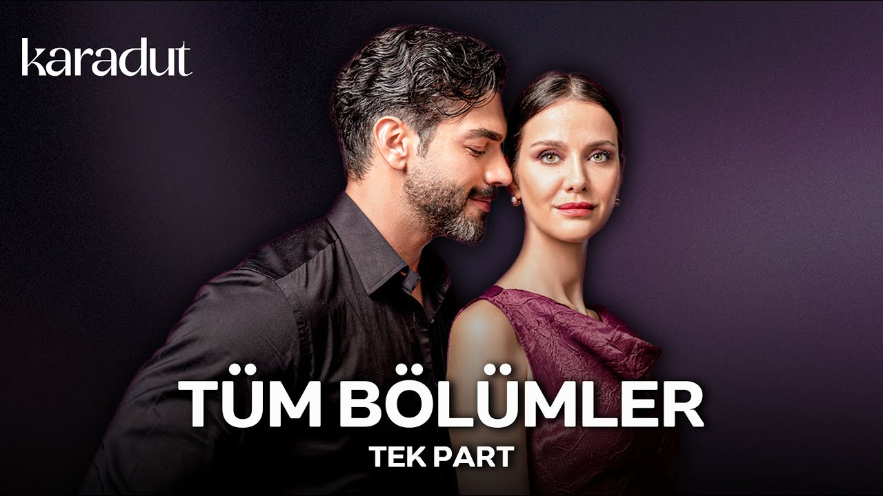 Karadut T&uuml;m B&ouml;l&uuml;mler Tek Part