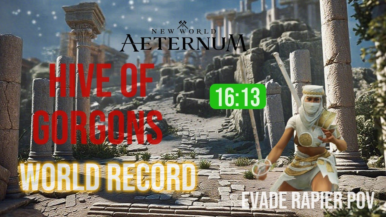 New World: Aeternum | Hive of Gorgons S8 16:13 WR | Evade/FS