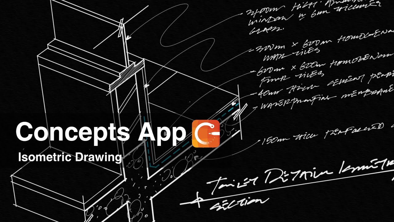 Concepts App /  Architectural Isometric Drawing