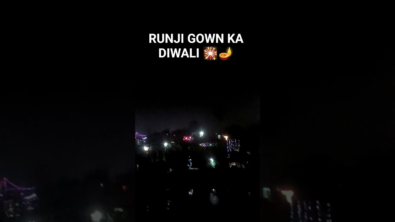 RUNJI GOWN KA DIWALI 🎇🪔#diwali #viralshort #diwalishort #viral #yotubereel #happydiwali #godda#viwes