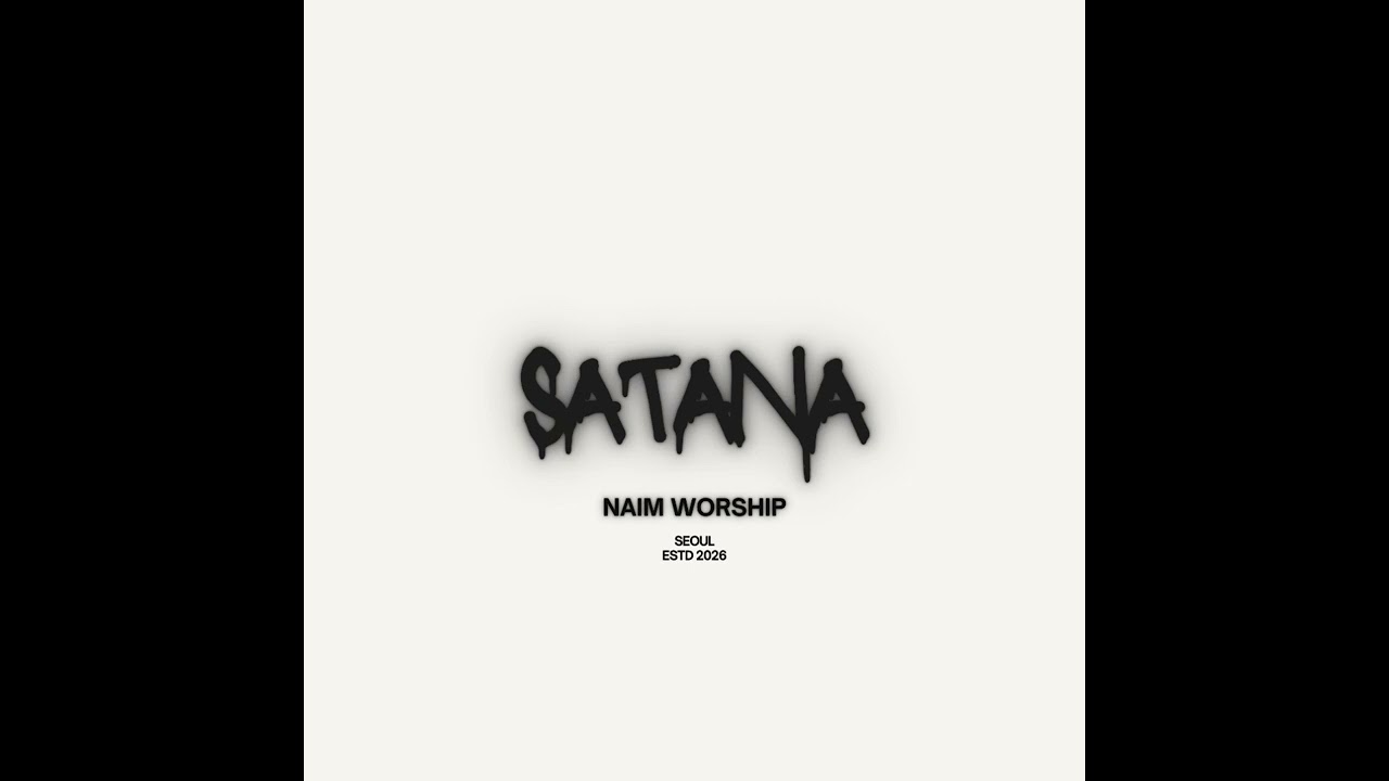 SATANA 사타나 (Boom Bap) | Naim Worship