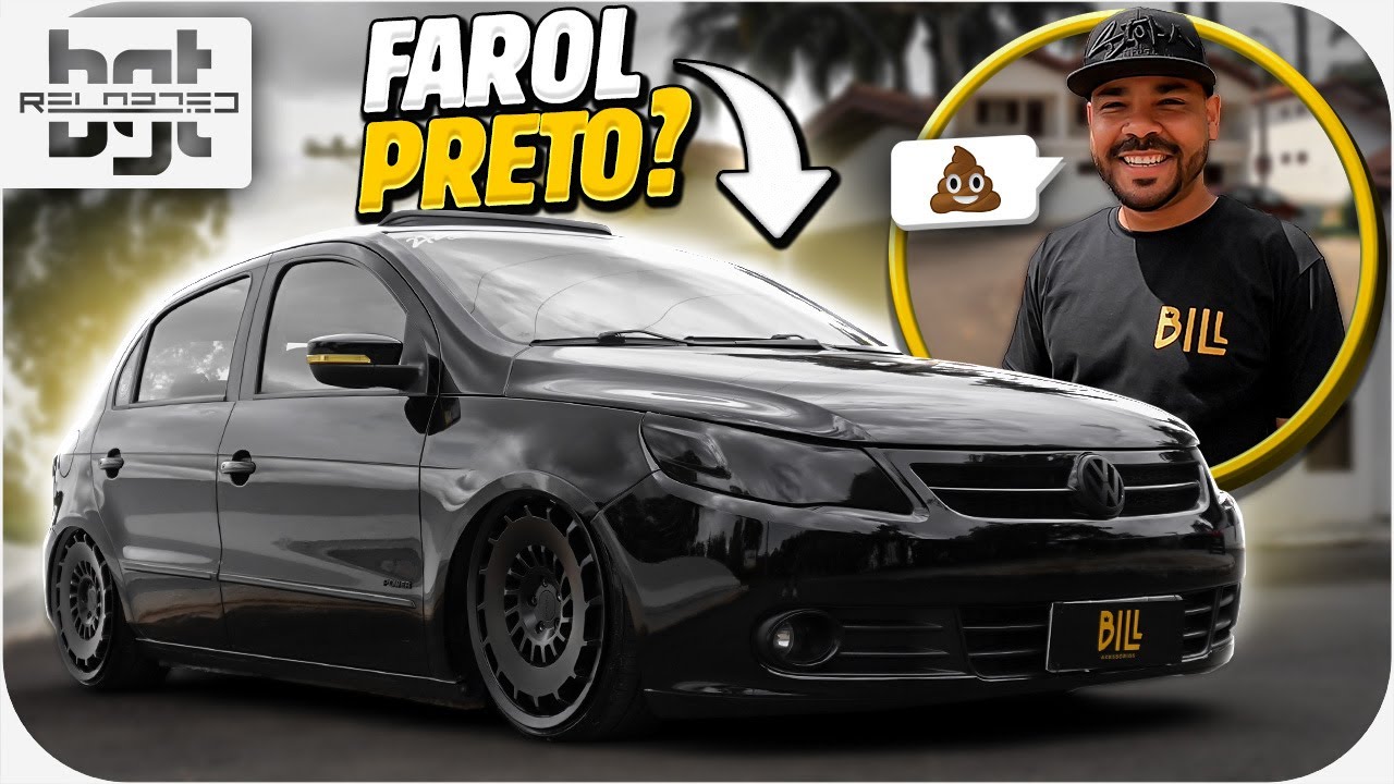 COMO ELE ANDA COM O FAROL PRETO ASSIM? ELE DEIXOU O GOL G5 ALL BLACK - Gol Bill  | SPARRADOS