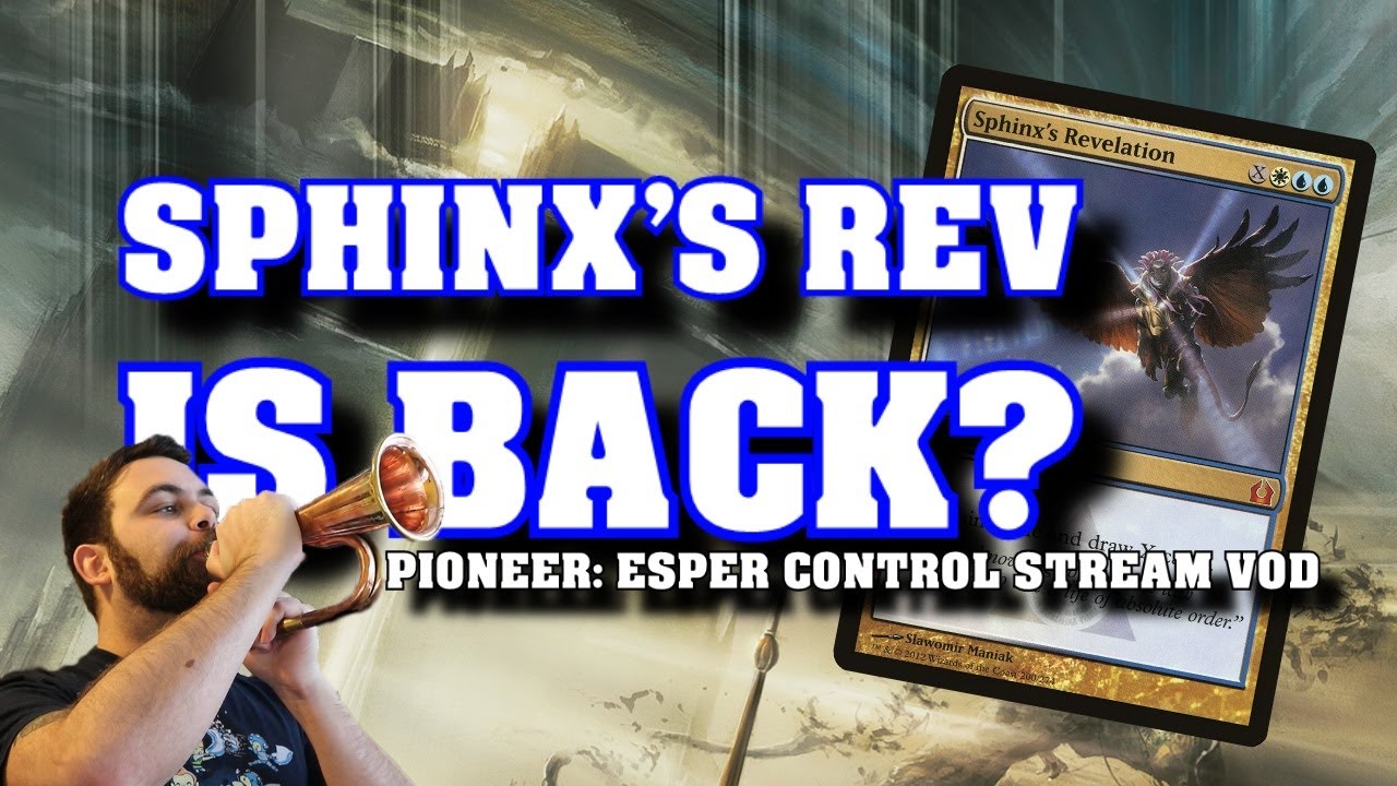 IS SPHINX'S REVELATION FINALLY GOOD AGAIN? - Pioneer - MTG Gameplay - Esper Control VOD