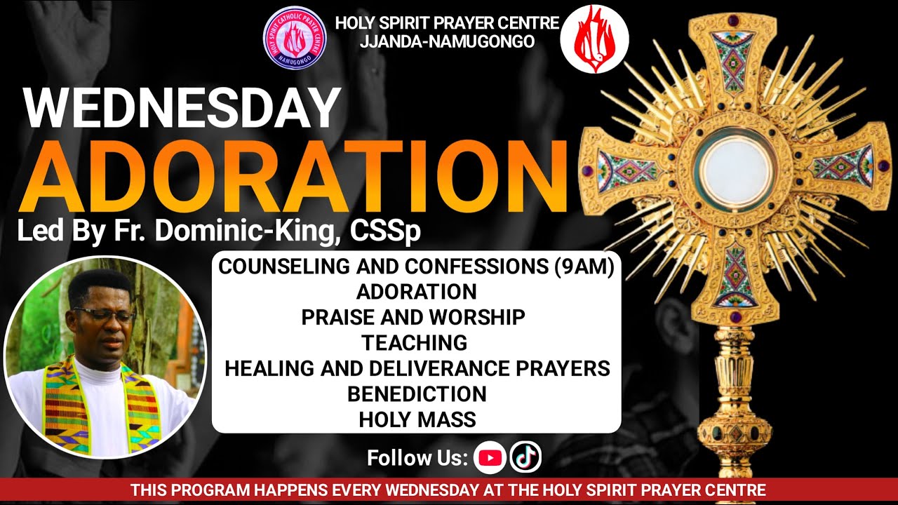 WEDNESDAY ADORATION LED BY FR.DOMINIC.