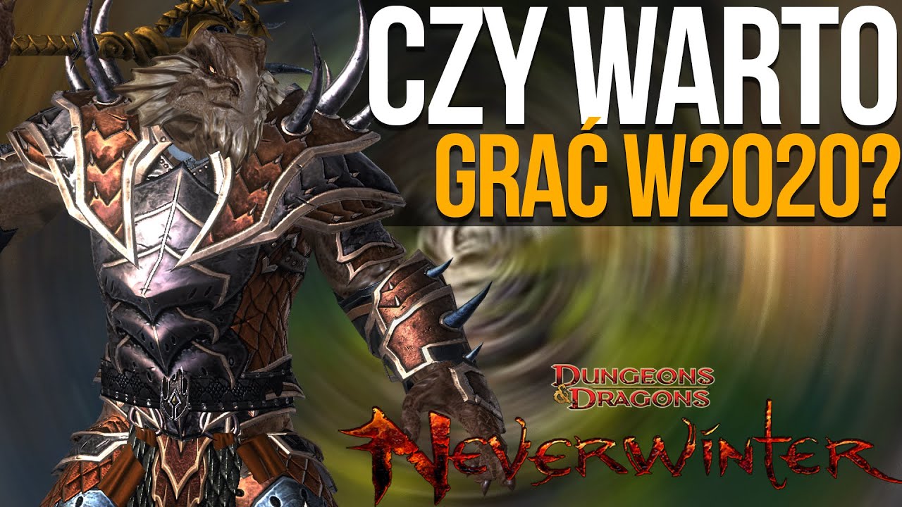 NeverWinter Online w 2020 - Warto zagrać?