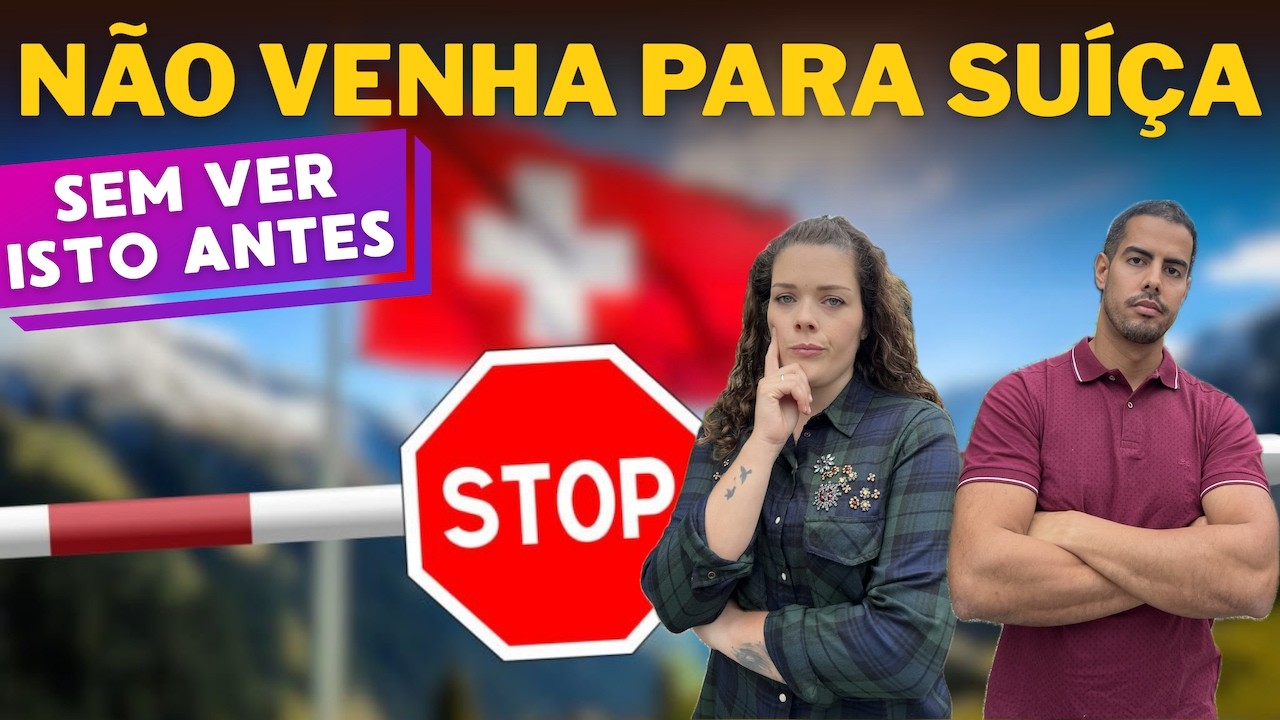 7 Motivos para Pensar Bem Antes de Imigrar para a Suíça 🇨🇭