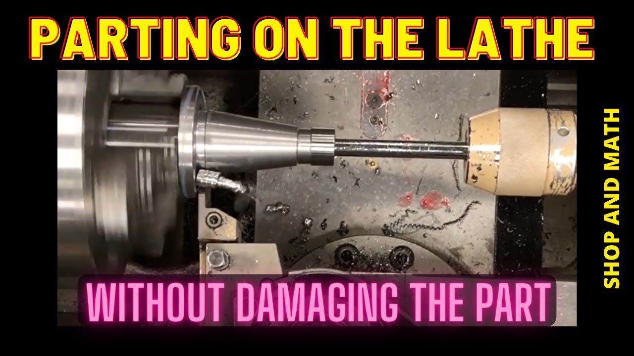 Parting on the Lathe