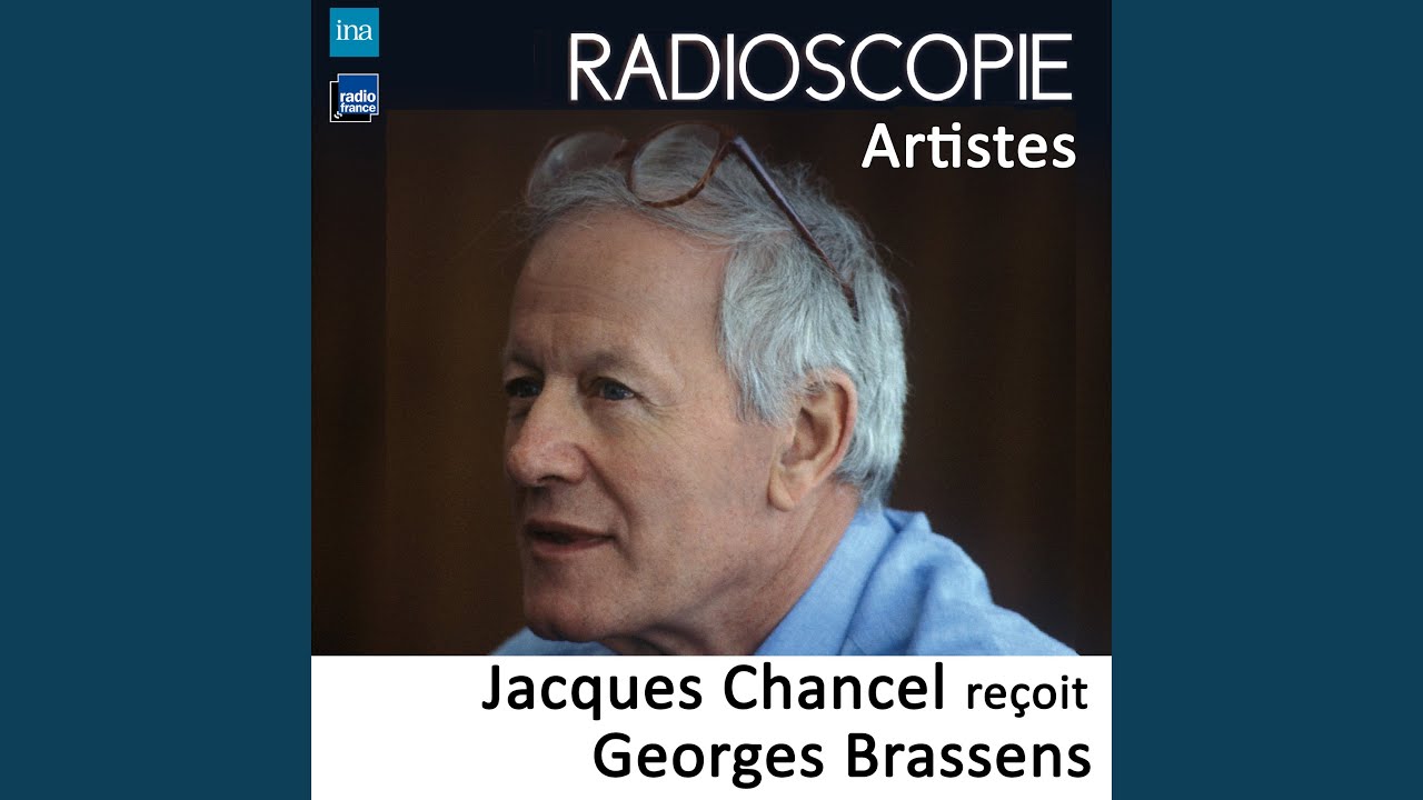 Radioscopie (Artistes) : Jacques Chancel reçoit Georges Brassens