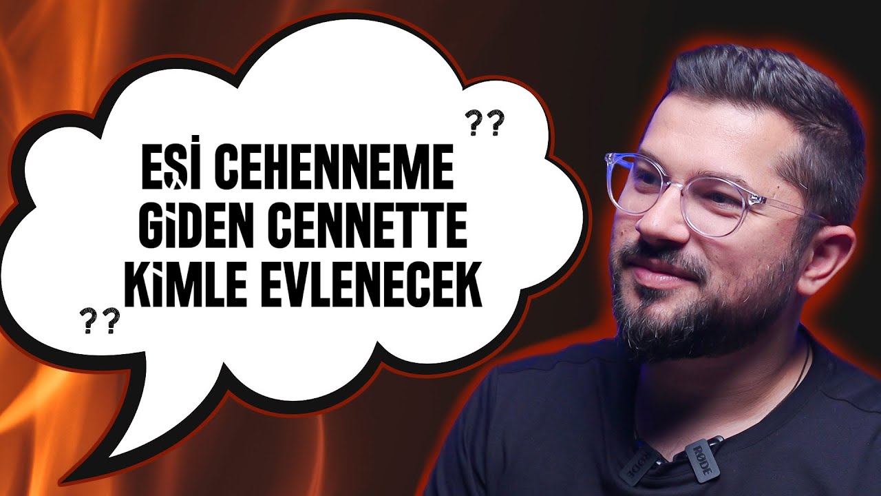 Eşi Cehenneme Giden Cennette Kimle Evlenecek ?