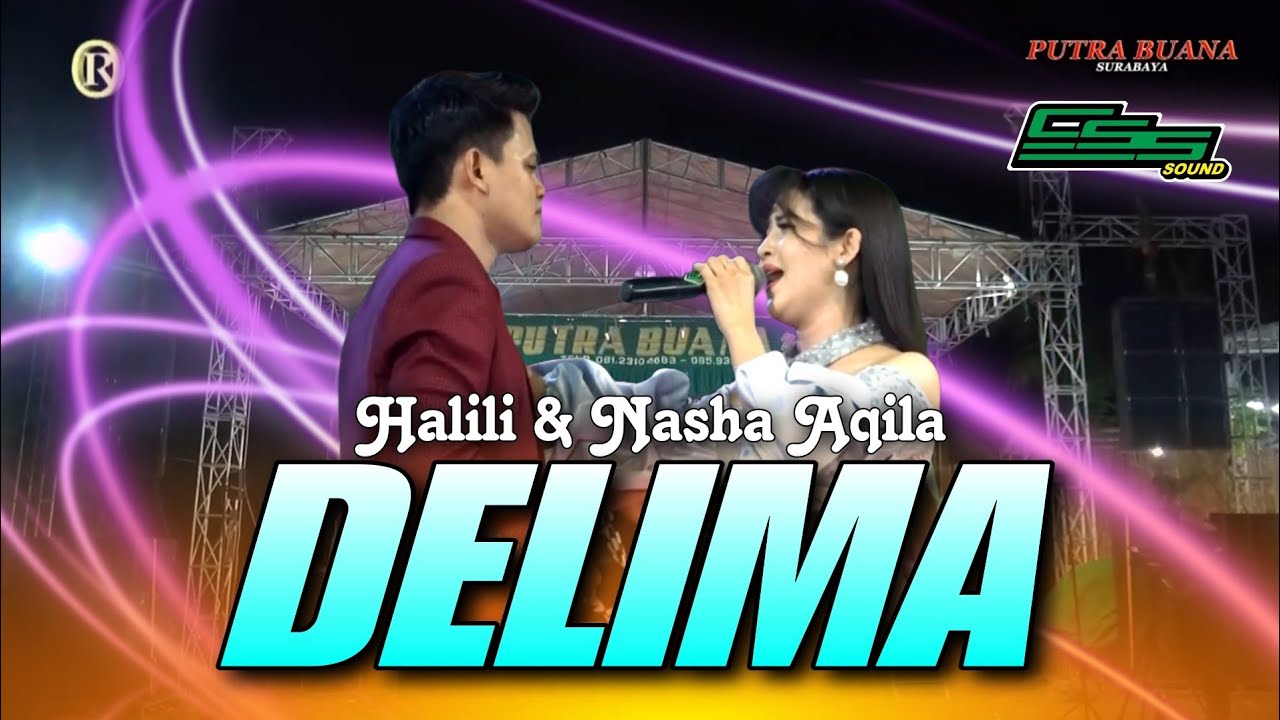 DELIMA - HALILI & NASHA AQILA || PUTRA BUANA SURABAYA LIVE AT SAMPANG GUNUNG MADA LAOK MADURA