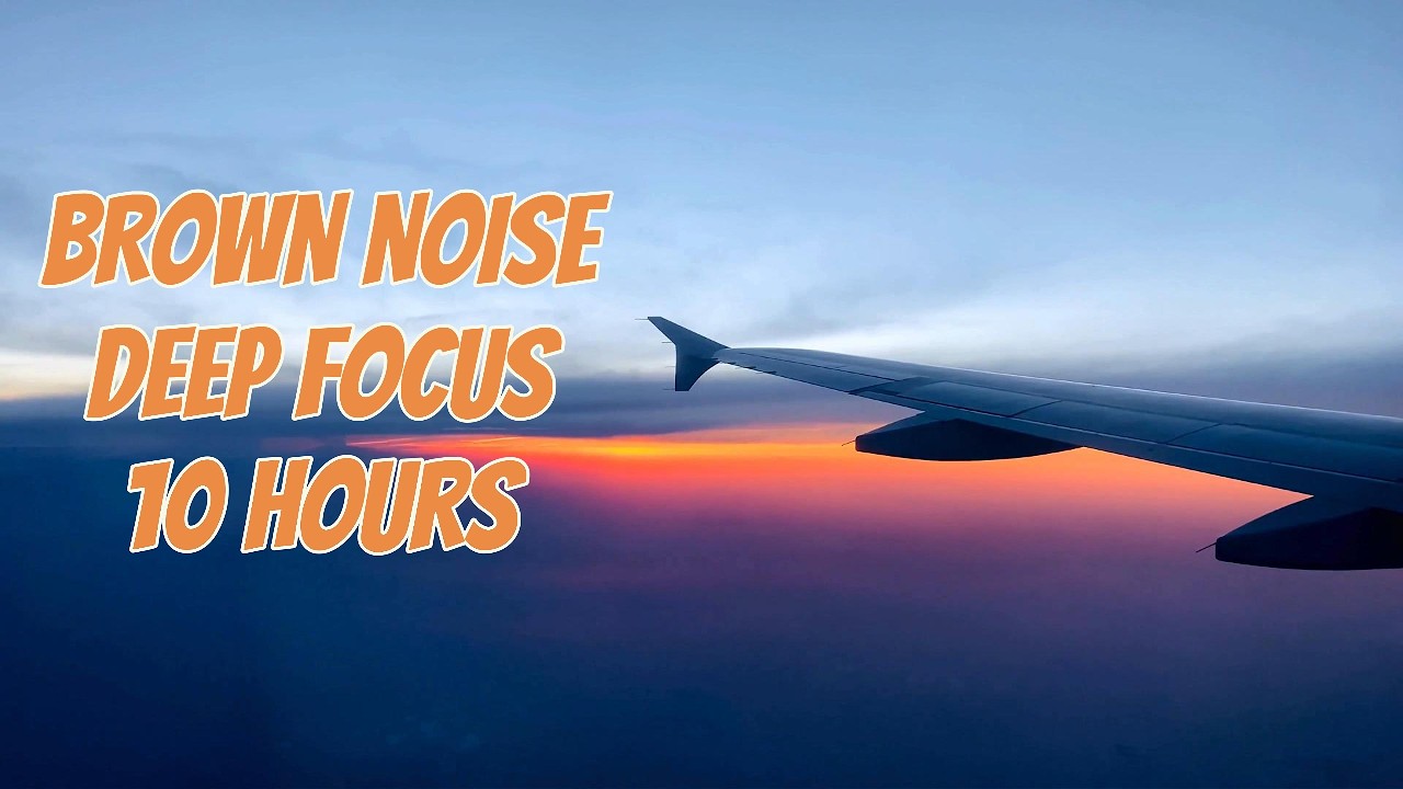 10 Hours Brown Noise for Studying & Deep Focus (Plane Window)