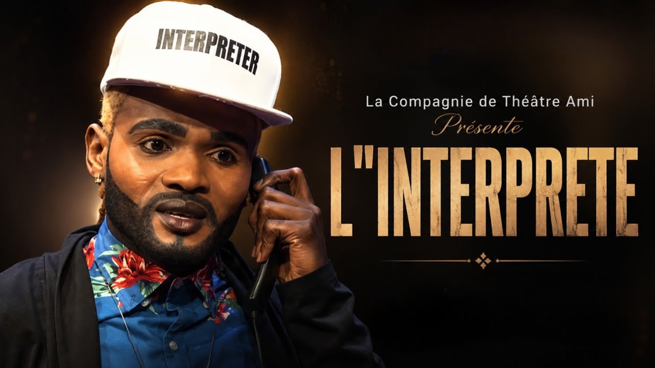 L'INTERPRETE de La Compagnie de Théâtre Ami