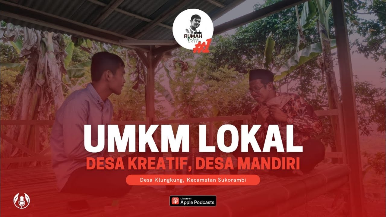 JEMBER KEREN...‼️DESA KREATIF, JEMBER BANGKIT. podcast #1