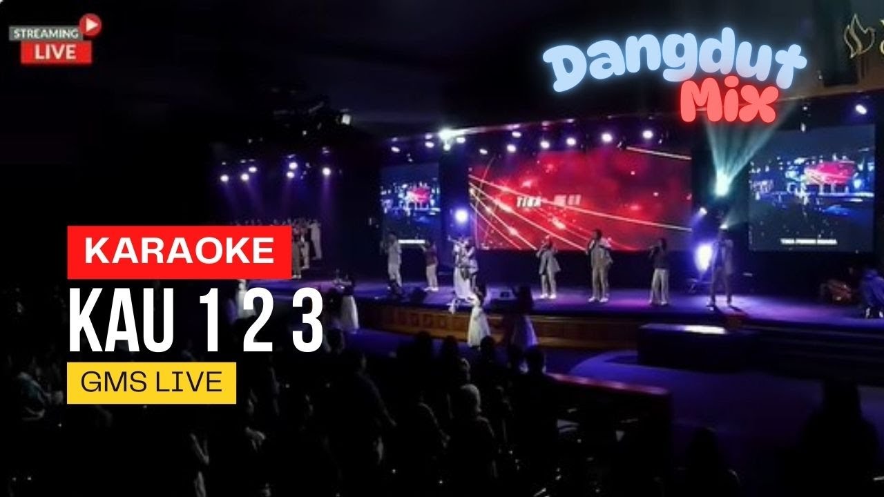 Karaoke | KAU 123 | GMS Live | Dangdut