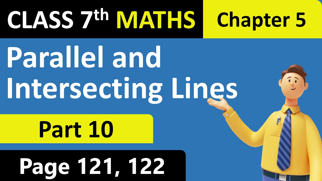 Parallel and Intersecting Lines | Part 10 | Class 7 Maths | Chapter 5 | NCERT