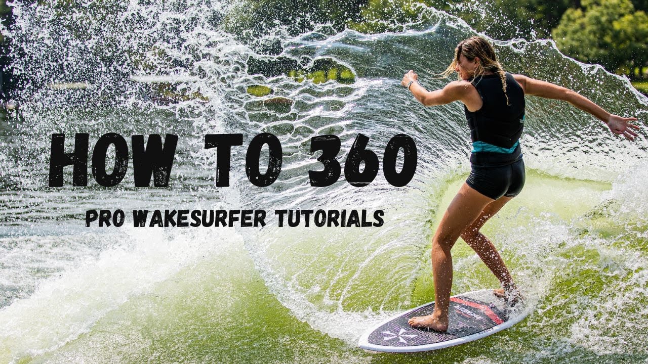 HOW TO 360 ON A WAKESURF LIKE A PRO // Tutorial Tuesdays