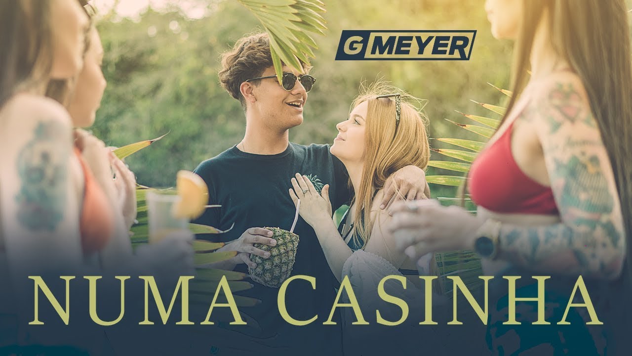 GMeyer - Numa Casinha (Clipe Oficial)
