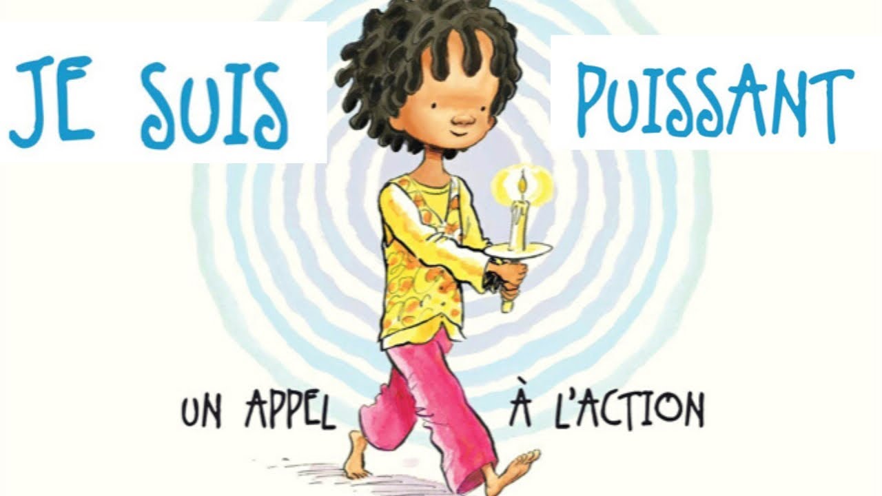 LIVRE ENFANT || JE SUIS PUISSANT : UN APPEL À L'ACTION