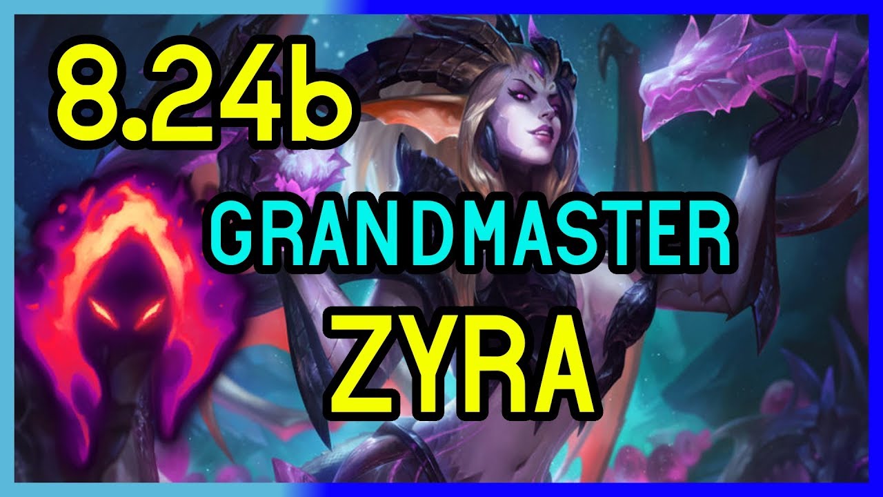 DARK HARVEST ZYRA SUPPORT 8.24b - GRANDMASTER - League of Legends