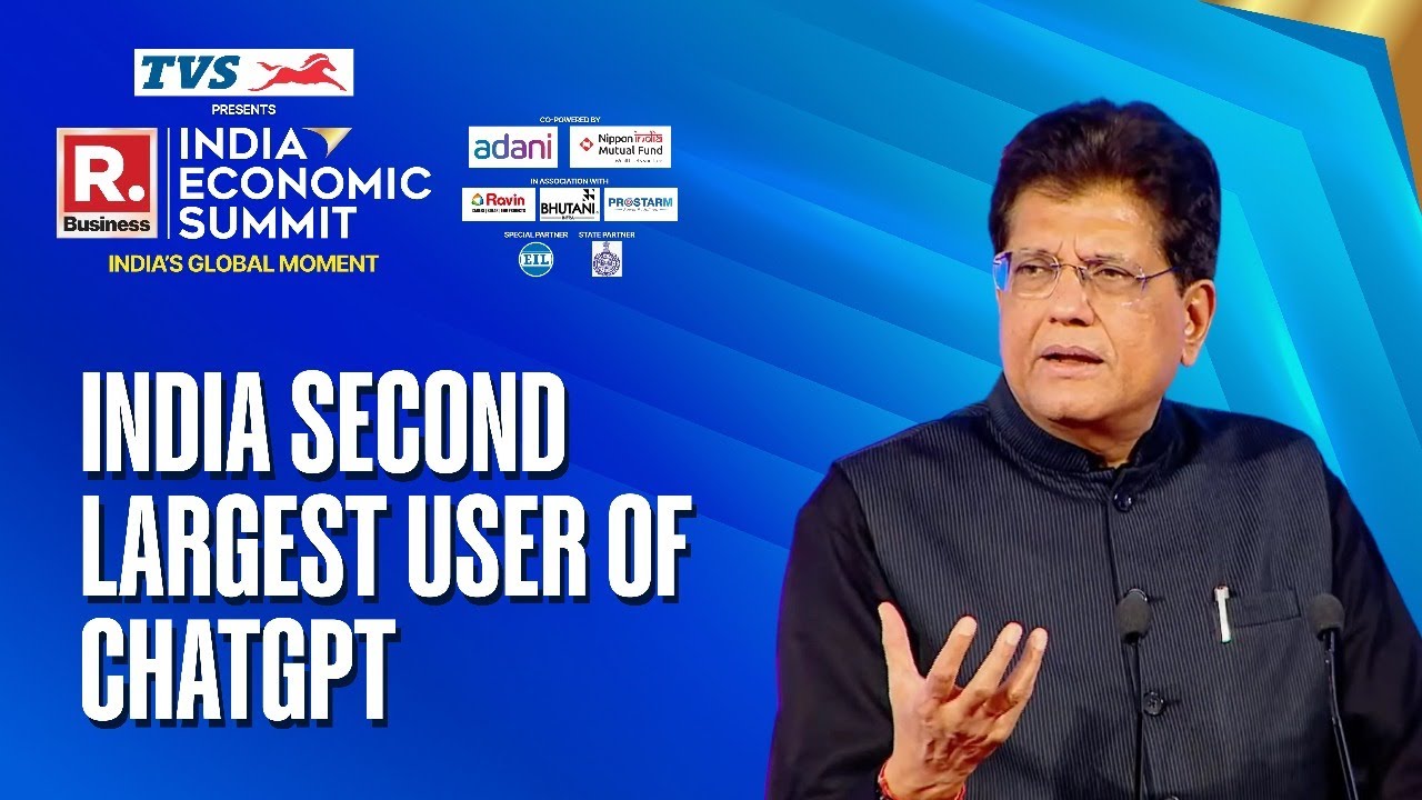 Piyush Goyal: India Today Has 1 Bn Internet Users; 2nd Largest ChatGPT User Base | IES 2025