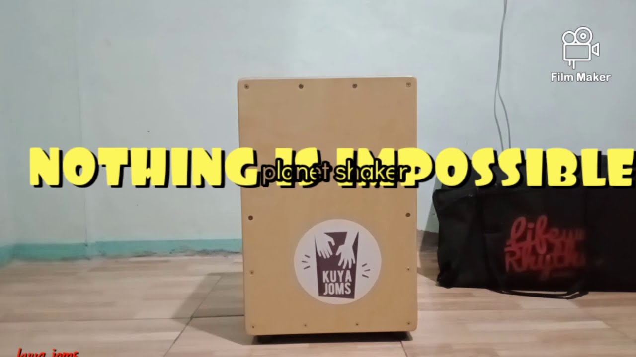 Nothing Is Impossible - cajon cover