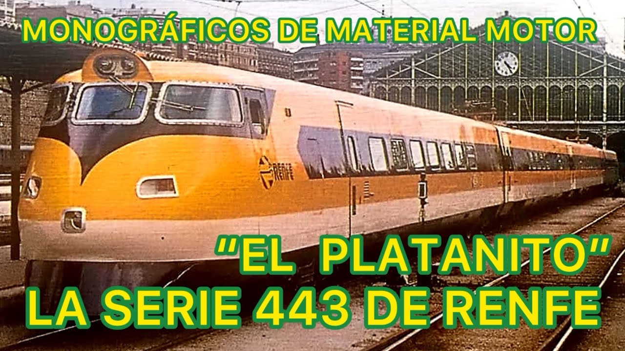⚙️Reportaje de los TRENES de RENFE  EL PLATANITO serie 443 CAF Fiat FERROCARRIL en España  MMM30
