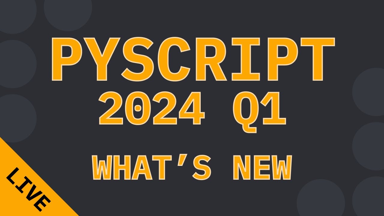 What's New in PyScript in 2024 Q1