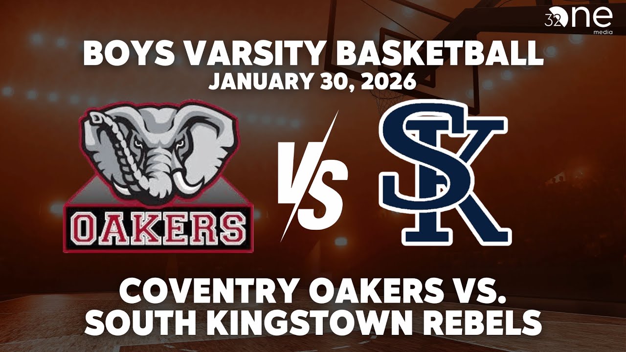 Boys Varsity Basketball | Coventry Oakers vs. South Kingstown Rebels | January 30, 2026