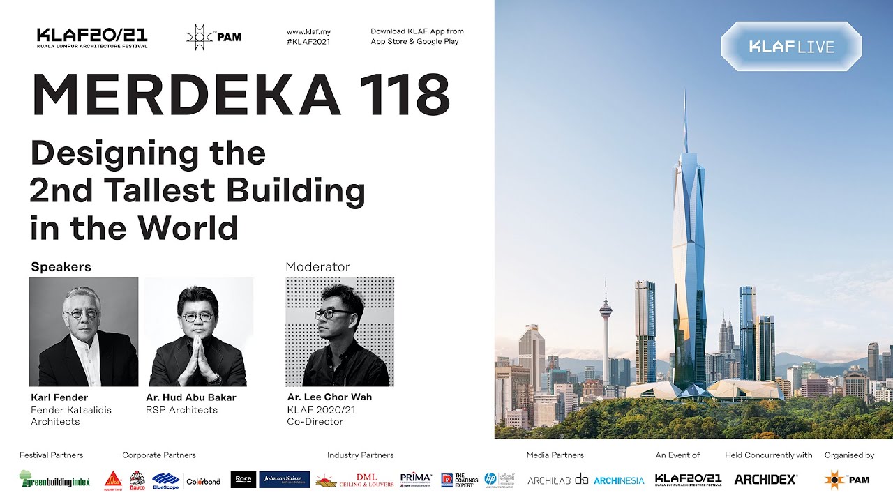 PART 1 : KLAF 2020/21 | MERDEKA 118: DESIGNING THE 2ND TALLEST BUILDING IN THE WORLD