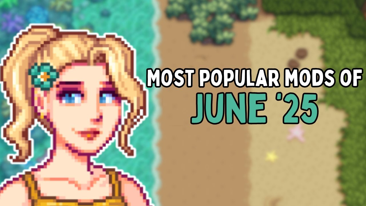 Самые популярные моды Stardew Valley за июнь 2025 г.