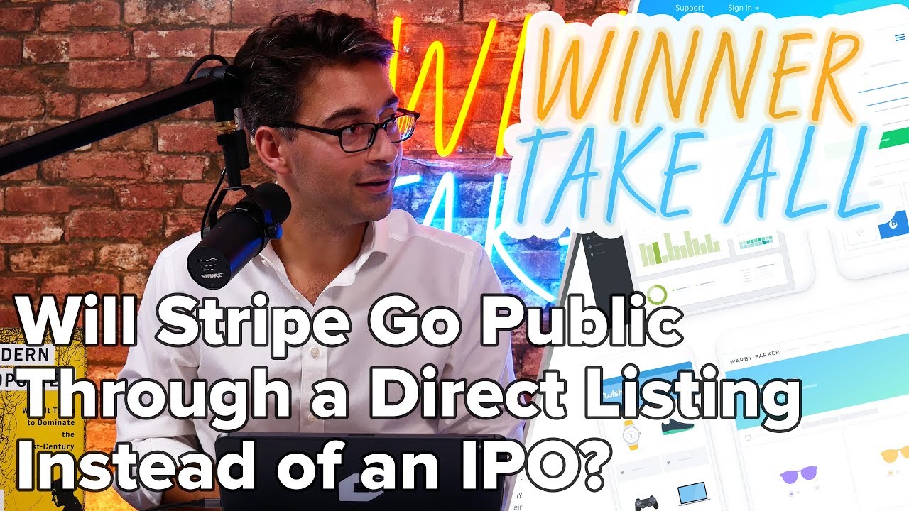 Will Stripe Go Public Through a Direct Listing Instead of an IPO? 🤔 | Winner Take All