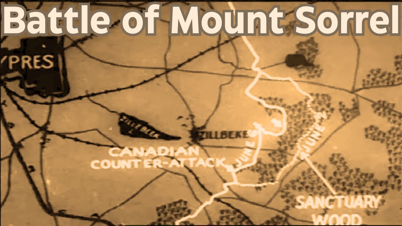 The Battle of Mount Sorrel June 2-13 1916