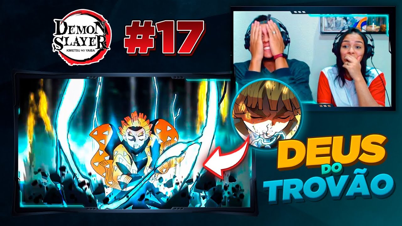 (ZENITSU DEUS DO TROVÃO ⚡) | DEMON SLAYER - EPISÓDIO 17 (DUBLADO) 🇧🇷 | [React em Casal] 🔥