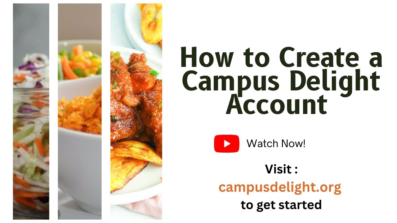 HOW TO CREATE A CAMPUS DELIGHT ACCOUNT
