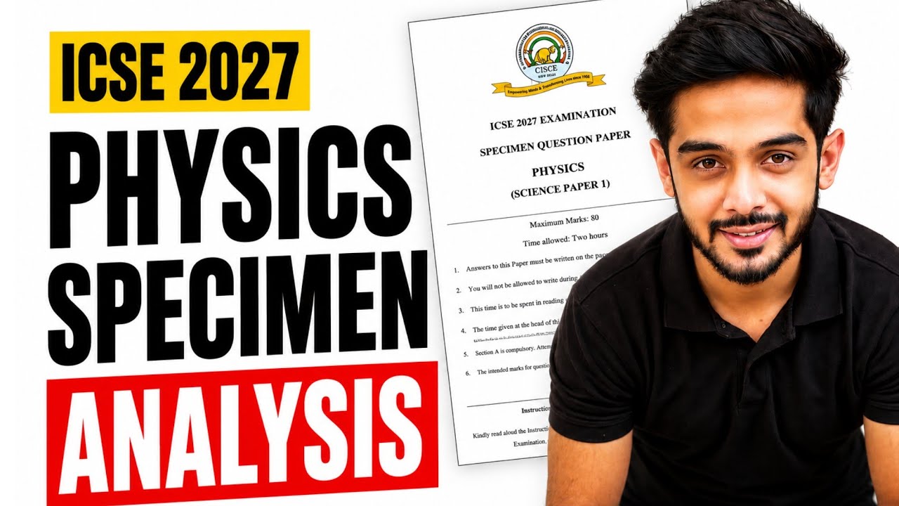 ICSE Physics Specimen Paper 2027 Analysis | ⚠️ 3 Mistakes to Avoid Before Solving💀