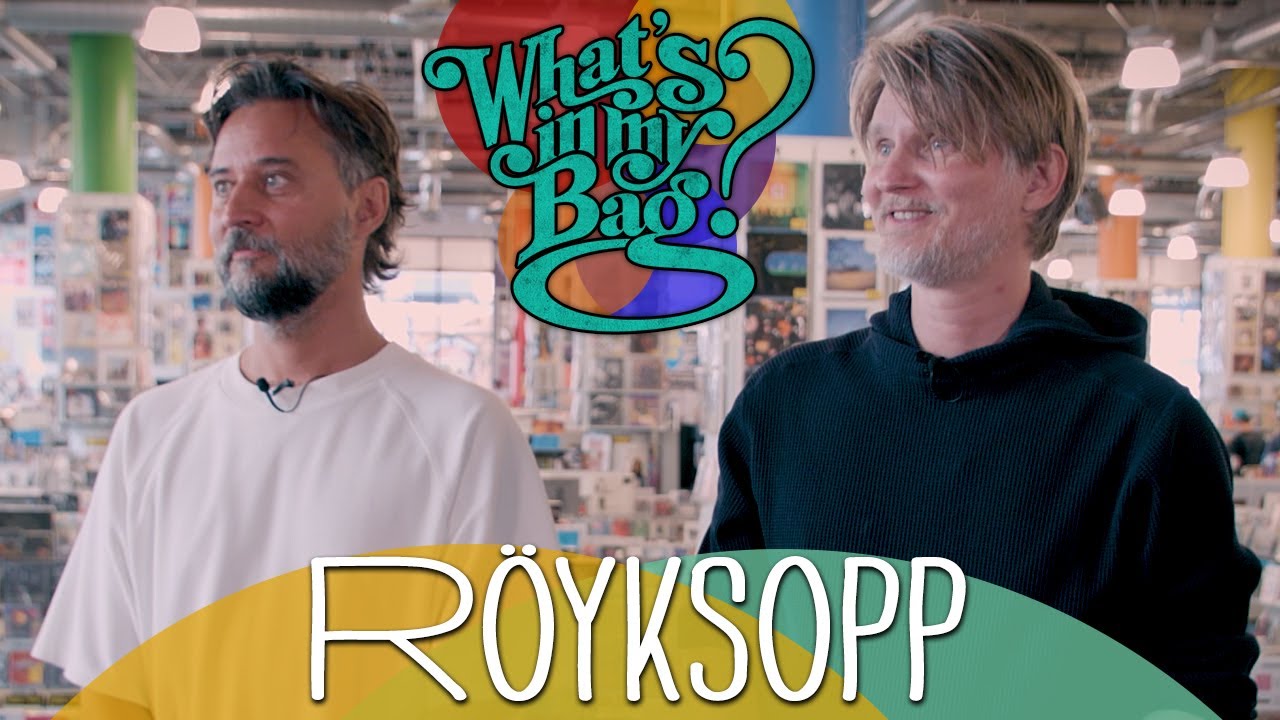 Röyksopp's “What’s In My Bag?” | Amoeba Music