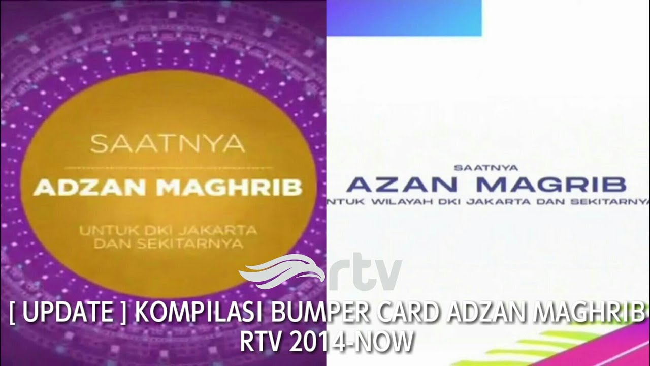 Kompilasi Bumper card Adzan Maghrib RTV 2014-Sekarang [ UPDATE ]
