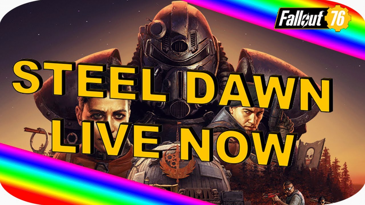 STEEL DAWN EARLY RELEASE LIVE ON ALL SERVERS - Fallout 76 Steel Dawn
