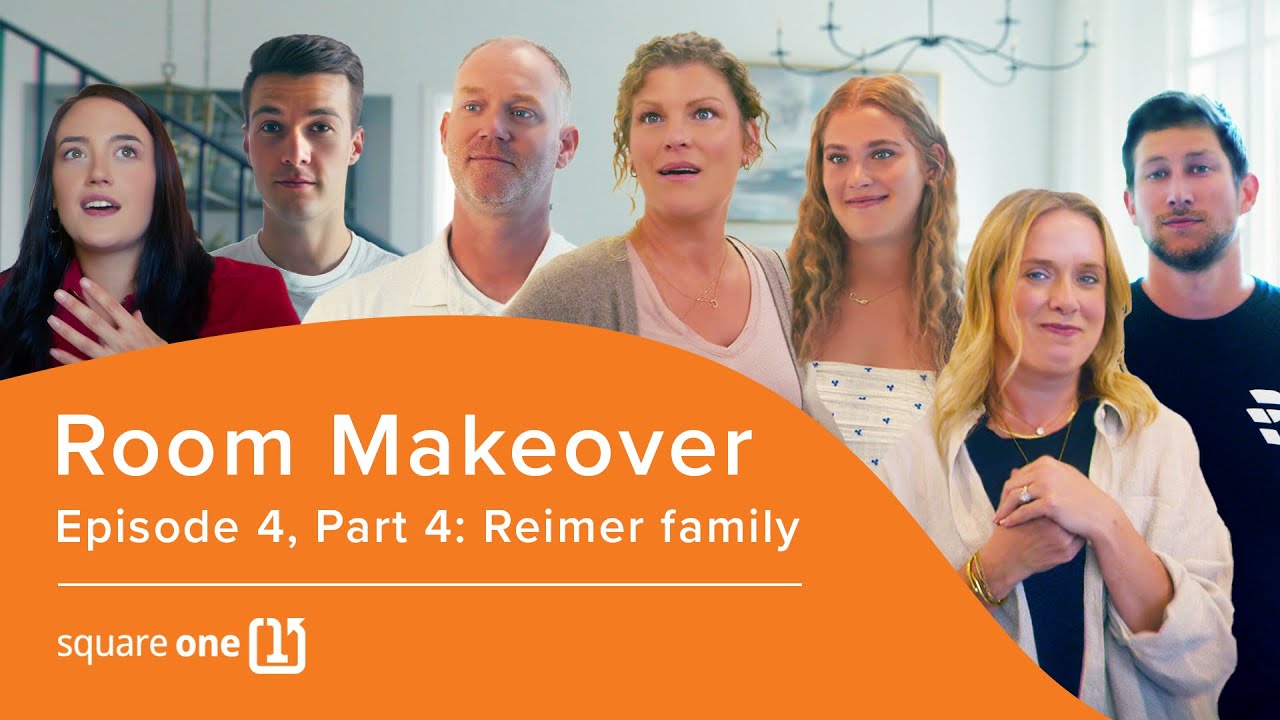 The Room Makeover Series: Episode 4, Part 4 - Reimer Family | Square One